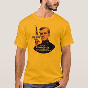 T-shirt "J'étais un bandit pour le capitalisme "
