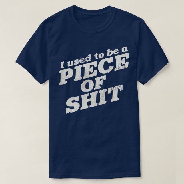 T-shirt J'étais un morceau de 1 (Design devant)