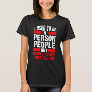 T-shirt J'Étais Une Personne Du Peuple Introvert 2