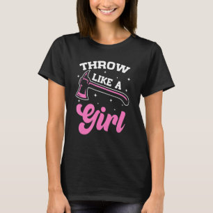 T-shirt Jeter Comme Une Fille Lumberer Hatchet Ax Jeter