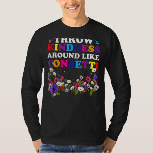 T-shirt Jeter de la gentillesse autour comme Confetti Ense