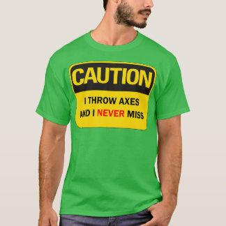 T-shirt Jeter des x en disant drôle Attention Je lance des