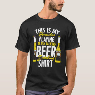 T-shirt Jeu de fer à cheval Bière à boire Sarcasme Cheval 