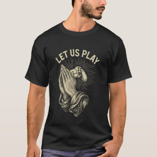 T-shirt Jeu de mots de prière de joueur drôle Contrôleur d