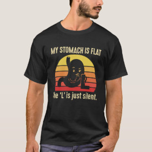 T-shirt Jeu de mots drôle Mon ventre est plat Le L est jus