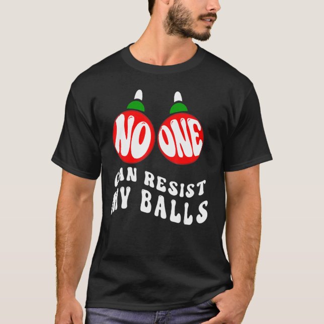T-shirt Jeu de Noël Adultes Personne Ne Peut Résister À Me (Devant)