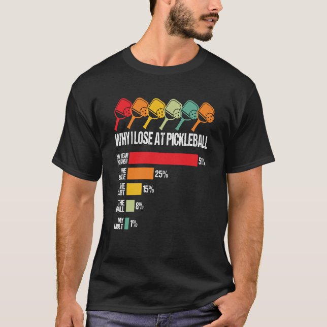 T-shirt Jeu d'Humour du joueur de Pickleball Pourquoi je p (Devant)