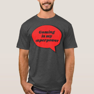 T-shirt Jeu Est Ma Superpuissance Funky Sarcastique Gag Do