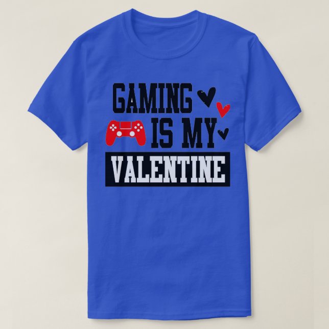 T-SHIRT JEU EST MON VALENTINE VALENTINES JOUR AMOUR DE JEU (Design devant)