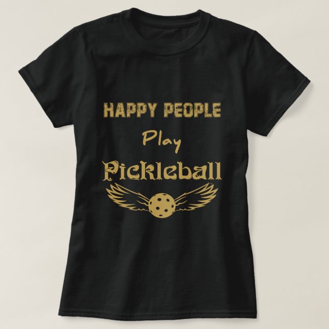 T-shirt Jeu heureux Pickleball de personnes (Design devant)