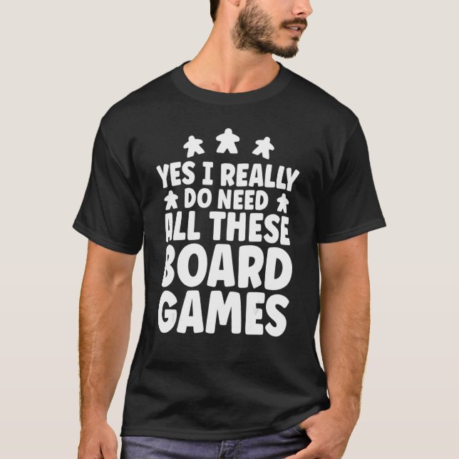 T-shirt Jeu Night Drôle J'Ai Vraiment Besoin De Tous Ces (Devant)