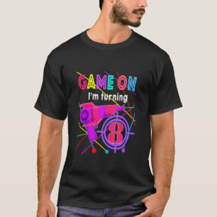 T-shirt Jeu Sur Je Tourne 8 Ans Laser Tag Girl Birthda