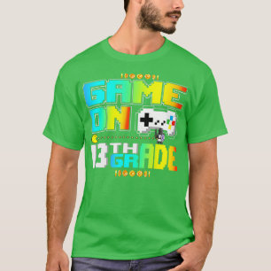 T-shirt Jeu Sur Vidéo De Jeux De 13E Année Retour À L'Écol