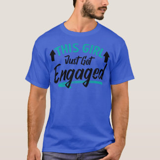 T-shirt Jeune Fille vient d'être engagée Design Fiançaille