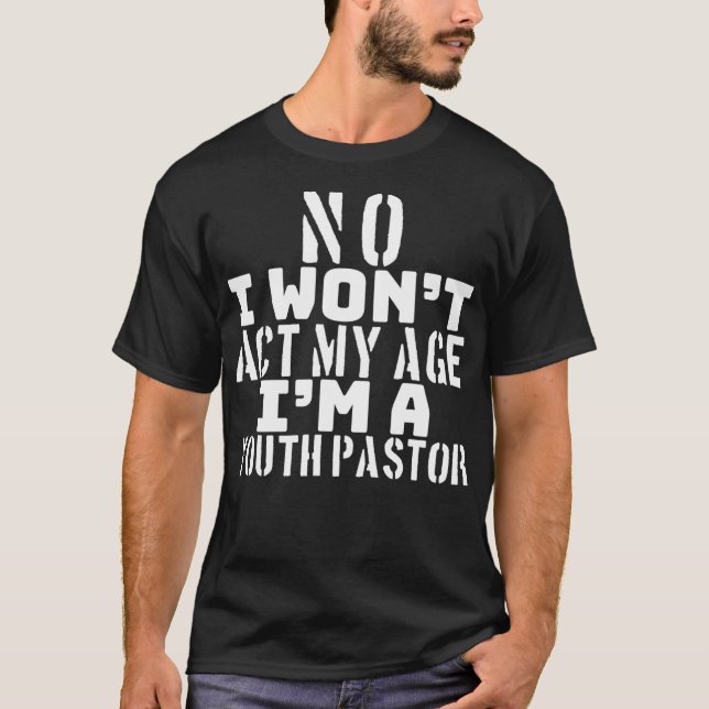 T-shirt Jeune Pasteur Drôle Je n'agirai pas Mon Age Christ (Devant)