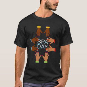 T-shirt Jeux de spas pour les femmes Spa jour Manucures on