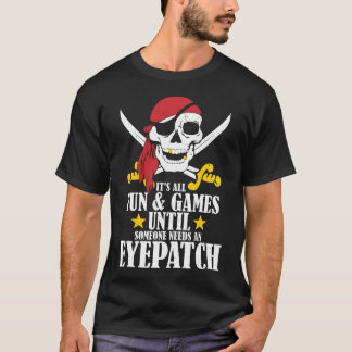 T-shirt Jeux Pour Quelqu'Un A Besoin D'Une Chemise Eyepatc