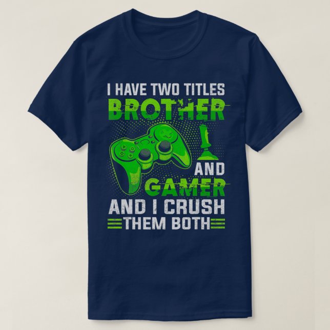T-shirt Jeux Vidéo Drôle Jeu Pour Garçons Brother ns - 1 (Design devant)