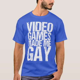 T-shirt Jeux Vidéo M'A Fait Gay