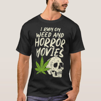 T-shirt J'Exécute Des Films D'Horreur D'Herbe Crâne Drôle 