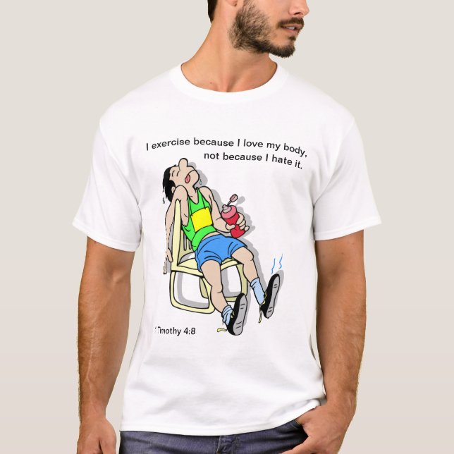 T-shirt J'exerce parce que j'aime mon corps personnalisabl (Devant)