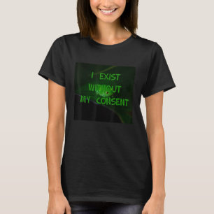 T-shirt J'Existe Sans Mon Consentement Frog Bored