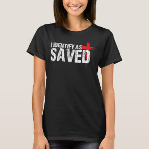 T-shirt J'Identifie Comme Un Baptême Chrétien Sauvé