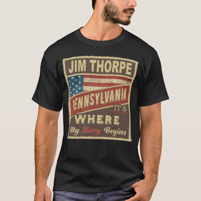 T-shirt JIM THORPE, PA C'est là que commence mon histoire (Devant)