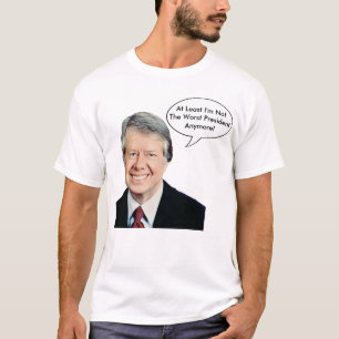 T-shirt Jimmy Carter pas le plus mauvais Président Anymore