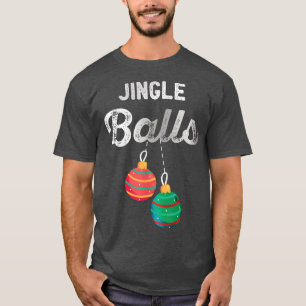 T-shirt Jingle Balls Funny Père Noël Noël Fête de Noël