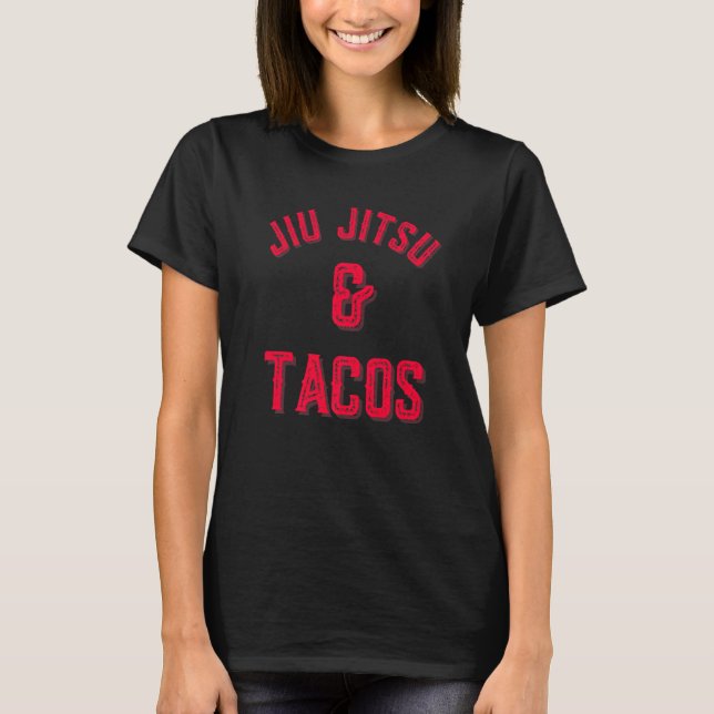 T-shirt Jiu Jitsu Et Tacos Le Mixed martial art Brésilien  (Devant)