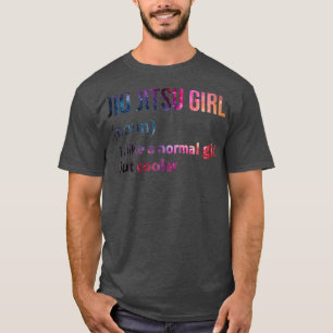 T-shirt Jiu jitsu Fille comme une fille normale mais galax