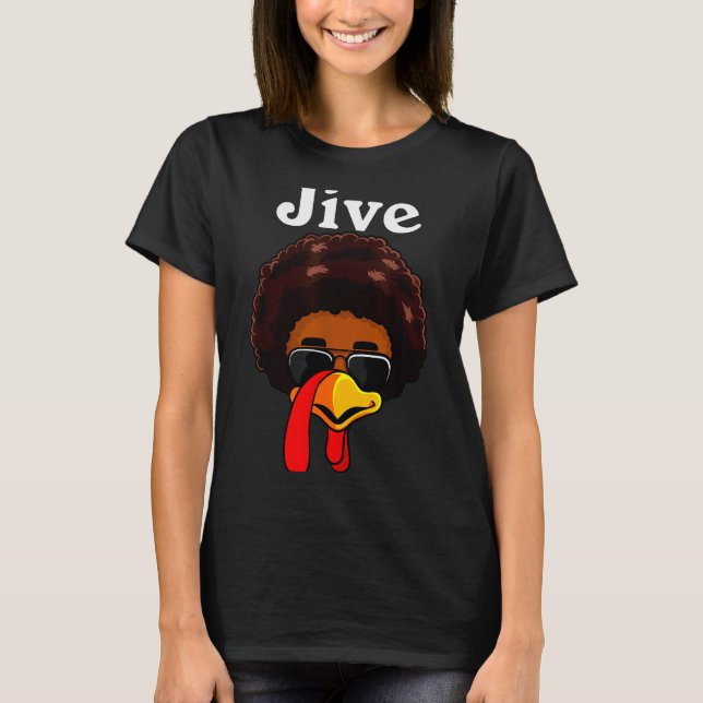 T-shirt Jive Thanksgiving Turkey Day Funny Family Costume  (Devant)