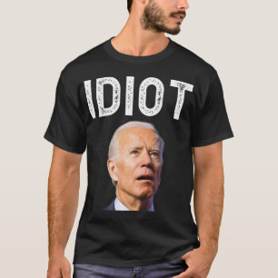 T-shirt Joe Biden Est Un Idiot.png