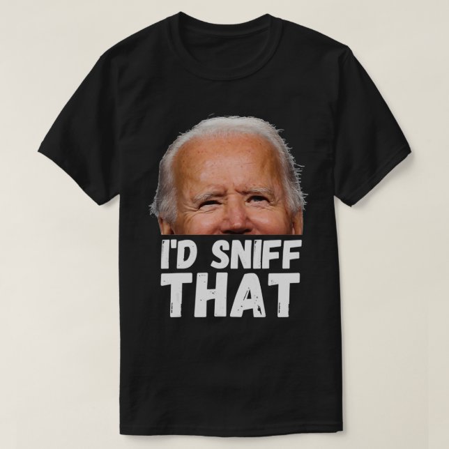 T-shirt Joe Biden Je Sniff That Tee, Anti Biden Funny Park (Design devant)