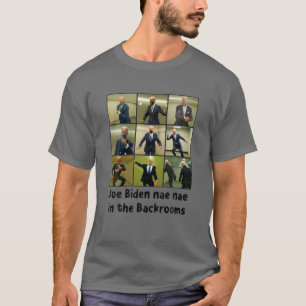 T-shirt Joe Biden Nae Nae Dans Les Backrooms