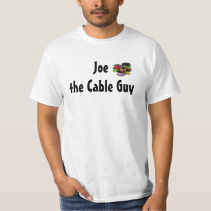 T-shirt Joe le gars du câble
