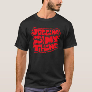 T-shirt Jogger & Joggers Jogging est mon truc amusant pour