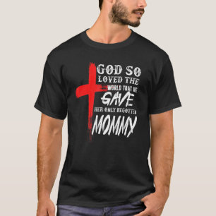 T-shirt John 316 Croix chrétienne Bible Christian Mommy