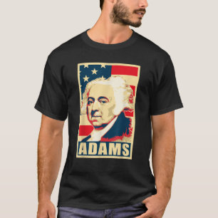 T-shirt John Adams Propagande Amérique États-Unis Poster P