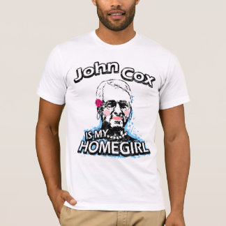 T-shirt John Cox est mon Homegirl