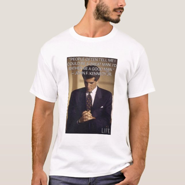 T-shirt John F Kennedy Jr Good Man (Devant)