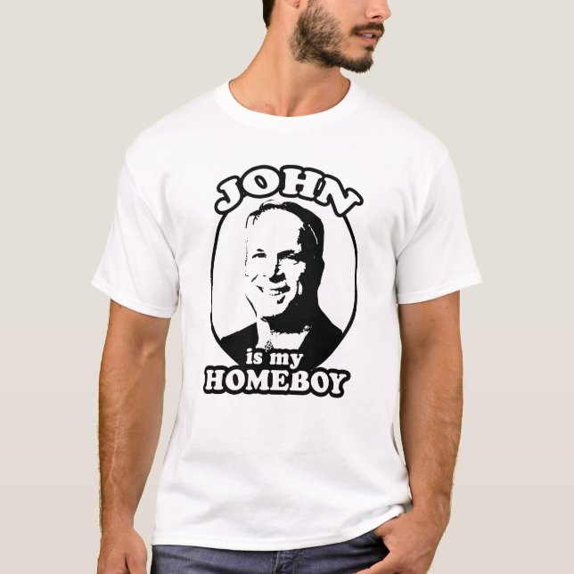 T-shirt John McCain est mon homeboy/John est mon homeboy (Devant)
