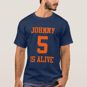 T-shirt Johnny Five est vivant
