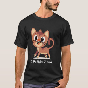 T-shirt Joli Chat Je Fais Ce Que Je Veux Jolie Oiseau