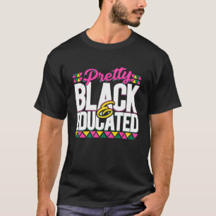 T-shirt Joli Noir Et Éduqué Noir Africain-Américain
