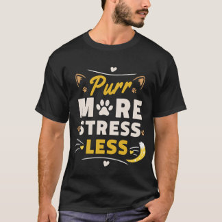 T-shirt Joli Patte de Chat - Ronronnez Plus Moins de Stre