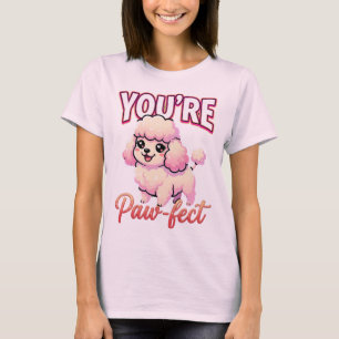 T-shirt Joli Poodle de la Saint-Valentin – Tu es Par-fait
