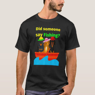 T-shirt Joli teckel  chien saucisse Quelqu'un a dit pêche