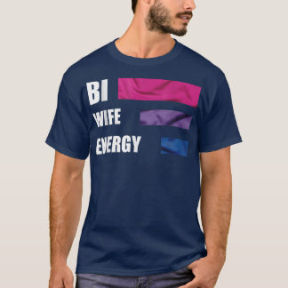 T-shirt Jolie Bi Wife Fierté énergétique